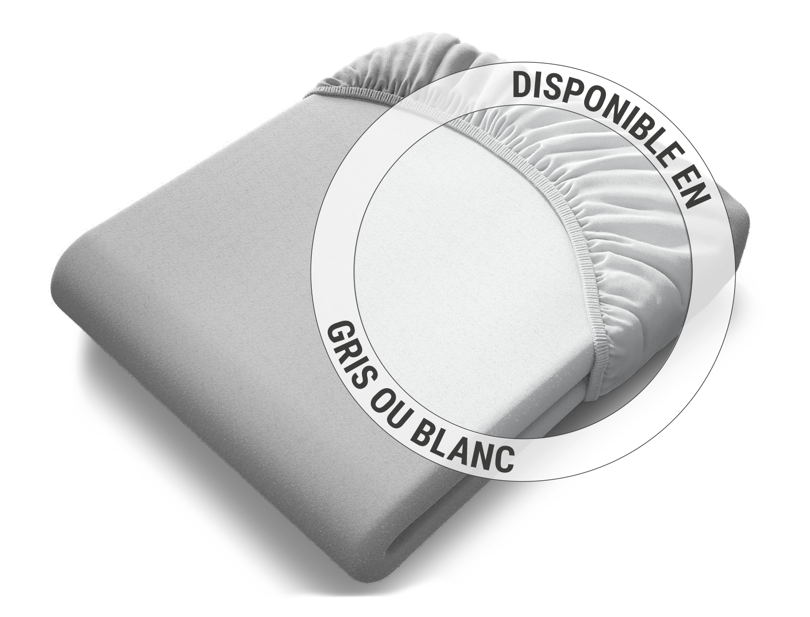 Le drap-housse BODYGUARD® en jersey gris plié : zoom sur le drap dans la version blanche ; texte : Disponible en gris ou en blanc	